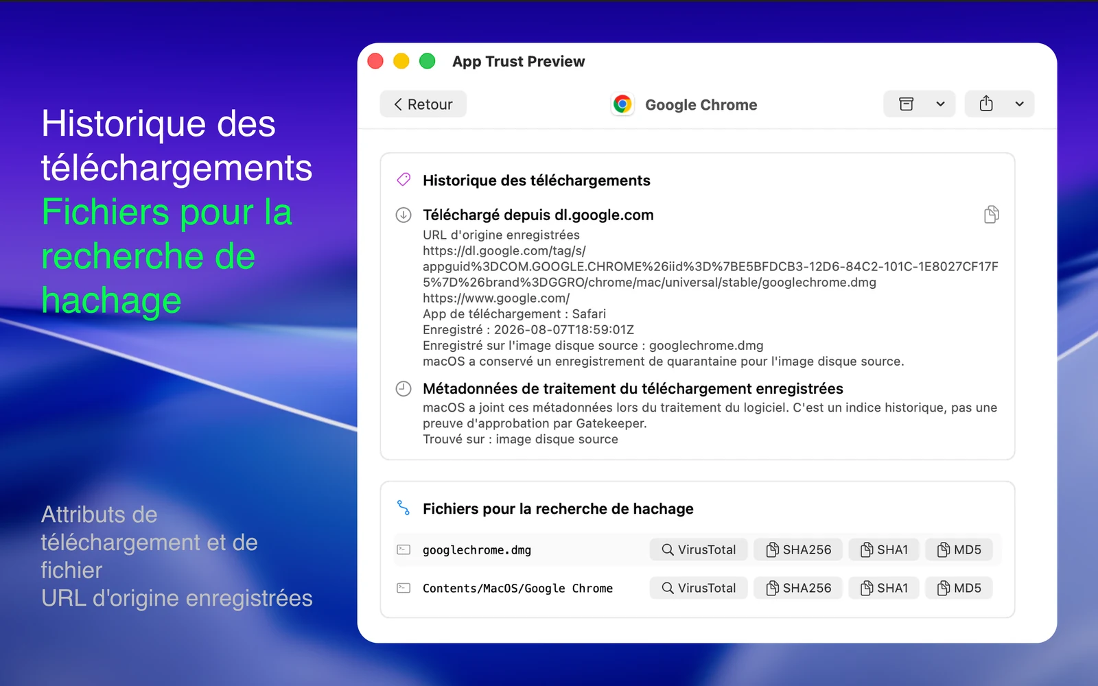Rapport App Trust Preview affichant l’historique des téléchargements, les URL sources, les métadonnées de traitement macOS et les cibles de recherche de hachage.