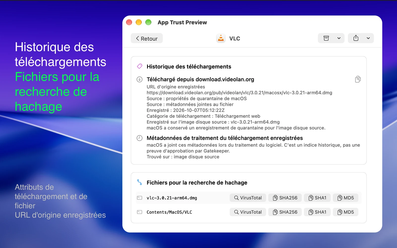 Rapport App Trust Preview affichant l’historique des téléchargements, les URL sources, les métadonnées de traitement macOS et les cibles de recherche de hachage.